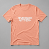 Never Enjoy Anything | Summer Limited Edition
