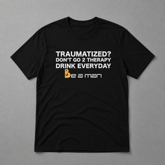 Traumatized? Short Sleeve T-shirt