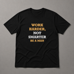 WORK HARDER Short Sleeve T-shirt