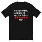 Hate Your Life? Short Sleeve T-shirt