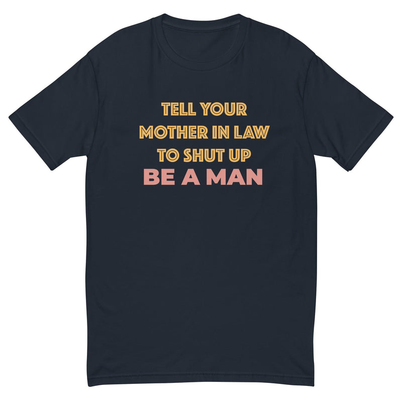 Mother In Law BAM Short Sleeve T-shirt - Boston Be a Man 