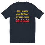 Don't Wanna Give Birth Short Sleeve T-shirt