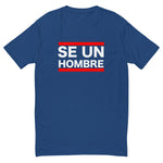 SE UN HOMBRE Short Sleeve T-shirt - Boston Be a Man 
