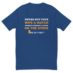 Your Wife's Watch Short Sleeve T-shirt