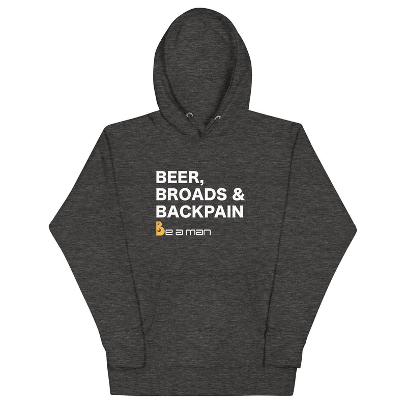 Beer, Broads & Backpain Unisex Hoodie - Boston Be a Man 